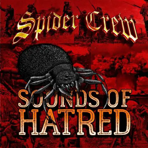 Spider Crew : Sounds of Hatred